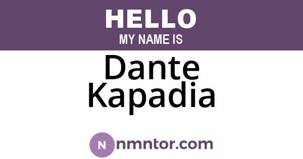 Dante Kapadia