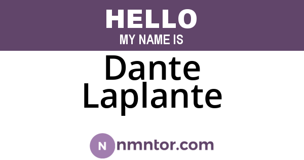 Dante Laplante