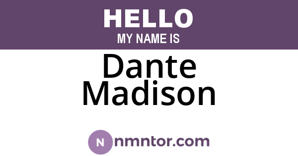 Dante Madison