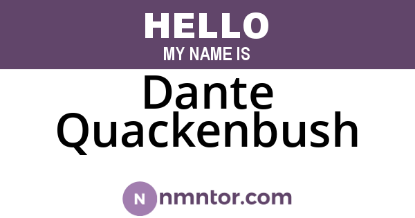 Dante Quackenbush
