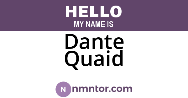 Dante Quaid