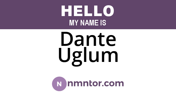 Dante Uglum