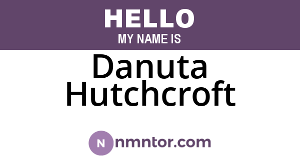 Danuta Hutchcroft