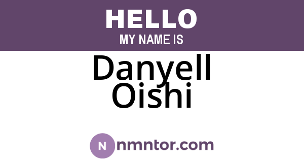 Danyell Oishi