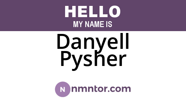 Danyell Pysher
