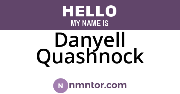 Danyell Quashnock