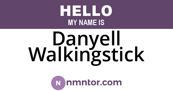 Danyell Walkingstick