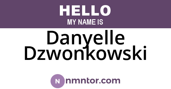 Danyelle Dzwonkowski