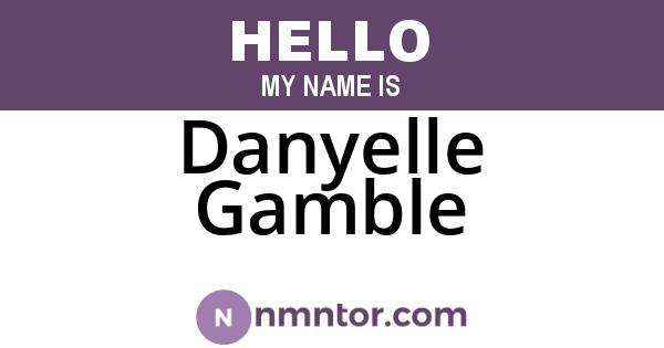 Danyelle Gamble