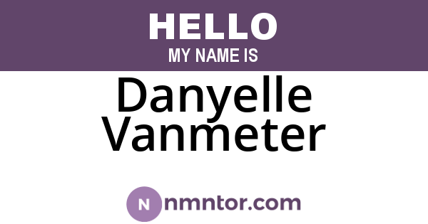 Danyelle Vanmeter