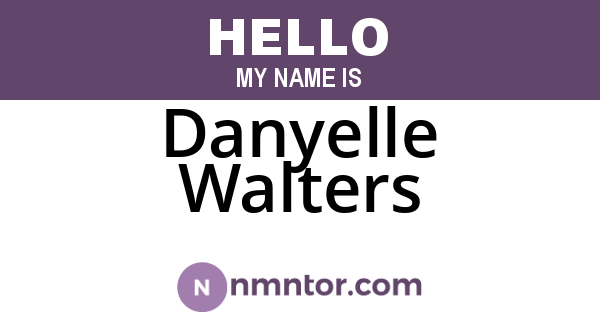 Danyelle Walters