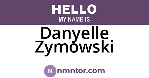 Danyelle Zymowski