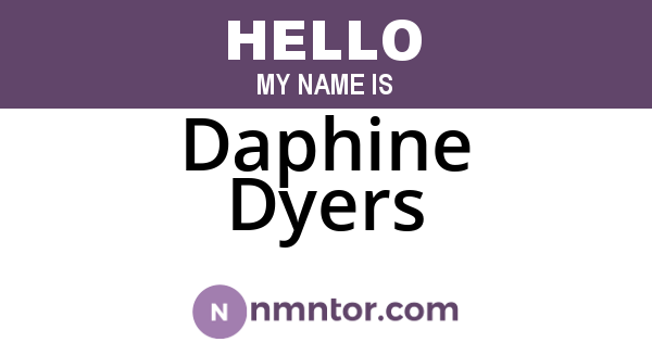 Daphine Dyers