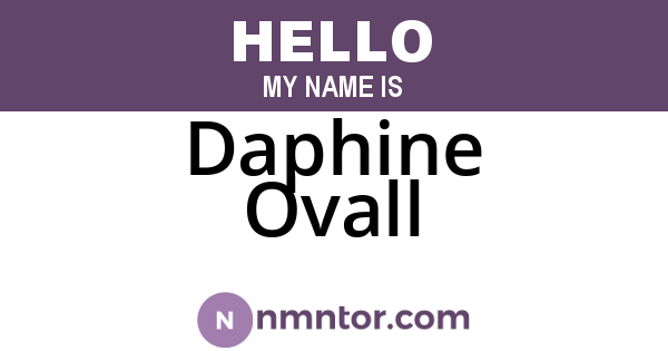 Daphine Ovall
