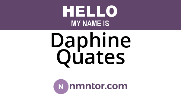 Daphine Quates