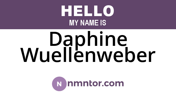 Daphine Wuellenweber