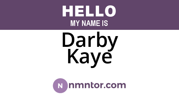 Darby Kaye
