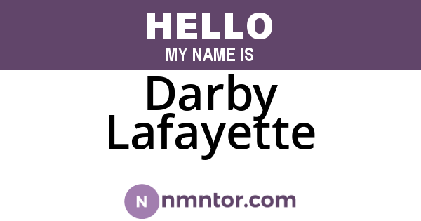 Darby Lafayette