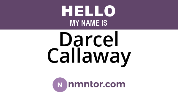 Darcel Callaway