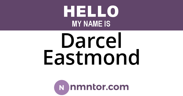 Darcel Eastmond
