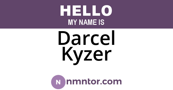 Darcel Kyzer