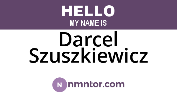Darcel Szuszkiewicz