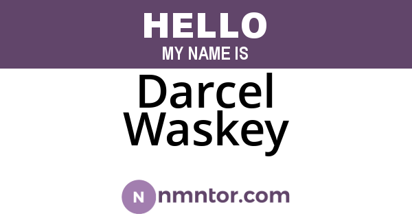 Darcel Waskey