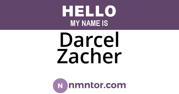 Darcel Zacher