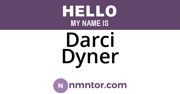 Darci Dyner