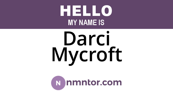 Darci Mycroft