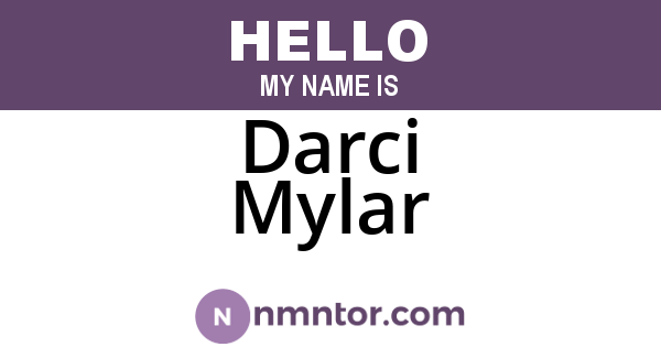 Darci Mylar