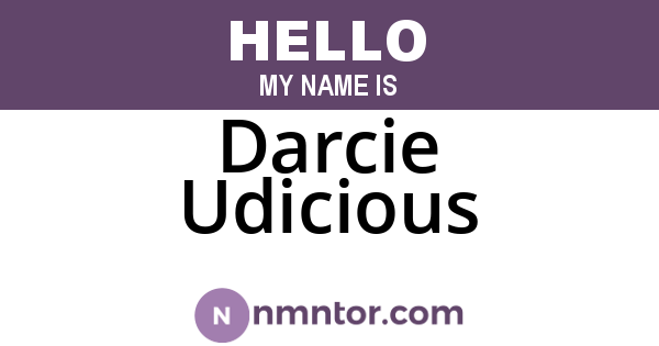 Darcie Udicious
