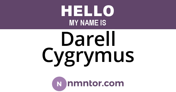 Darell Cygrymus