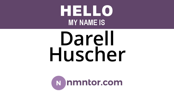Darell Huscher