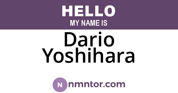 Dario Yoshihara