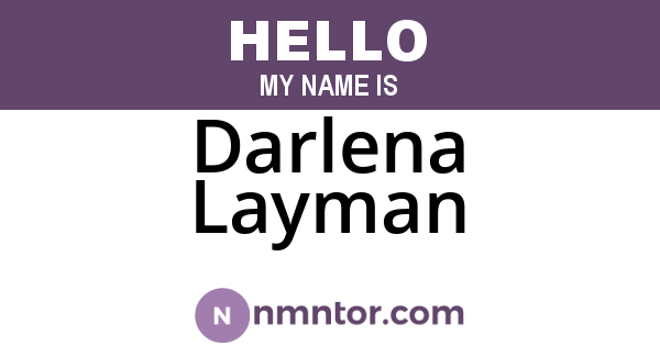 Darlena Layman