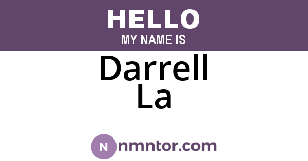 Darrell La