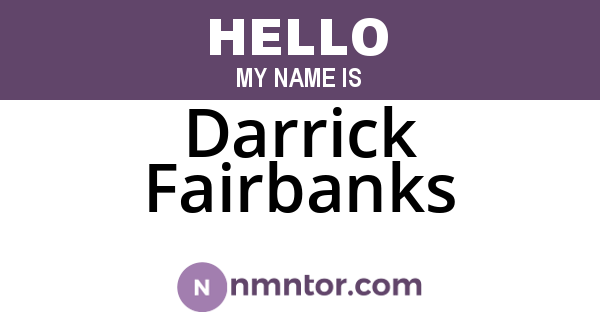 Darrick Fairbanks