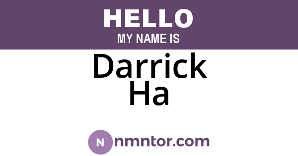 Darrick Ha