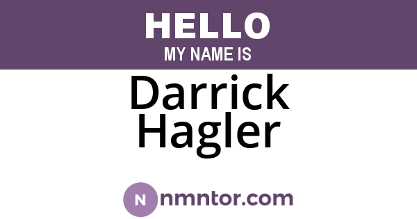 Darrick Hagler