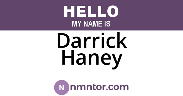 Darrick Haney