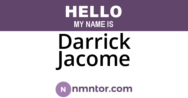 Darrick Jacome