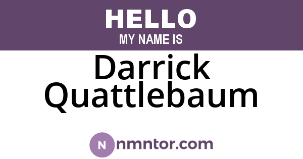 Darrick Quattlebaum