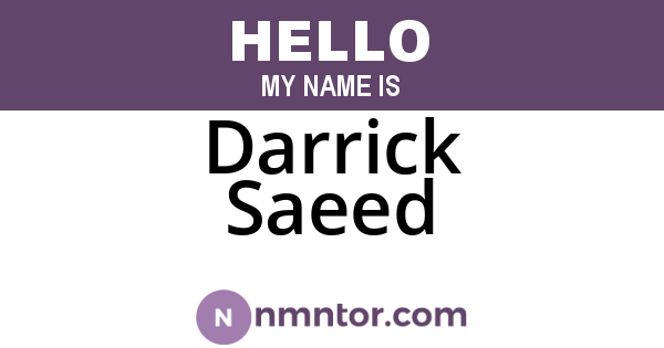 Darrick Saeed