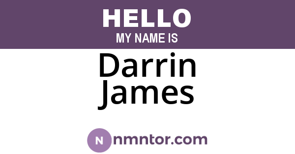 Darrin James
