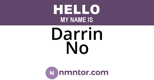 Darrin No