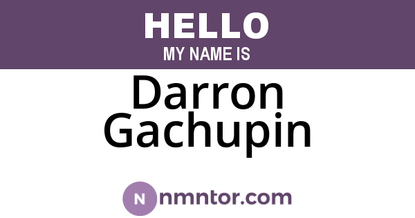 Darron Gachupin