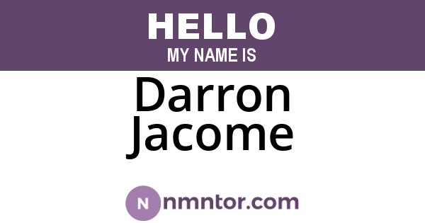 Darron Jacome