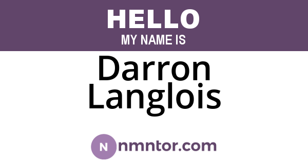 Darron Langlois