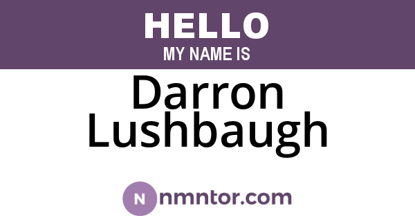 Darron Lushbaugh